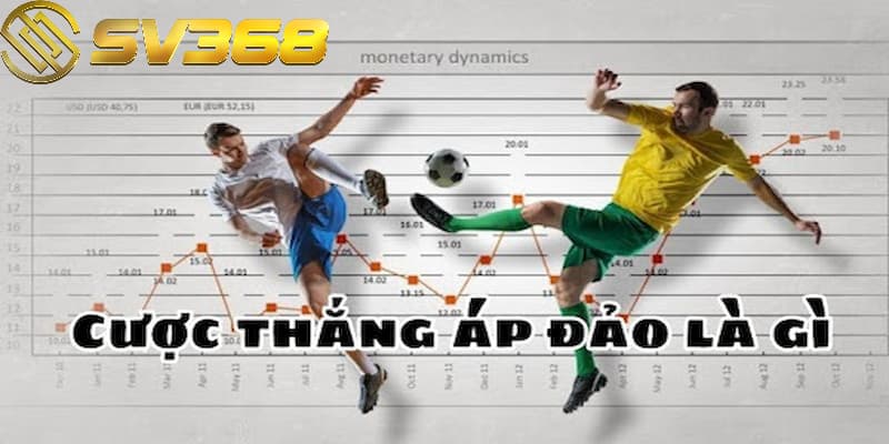 Cách thức hoạt động của cược thắng áp đảo là gì?